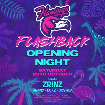 Flashback Opening Night – Flamingo